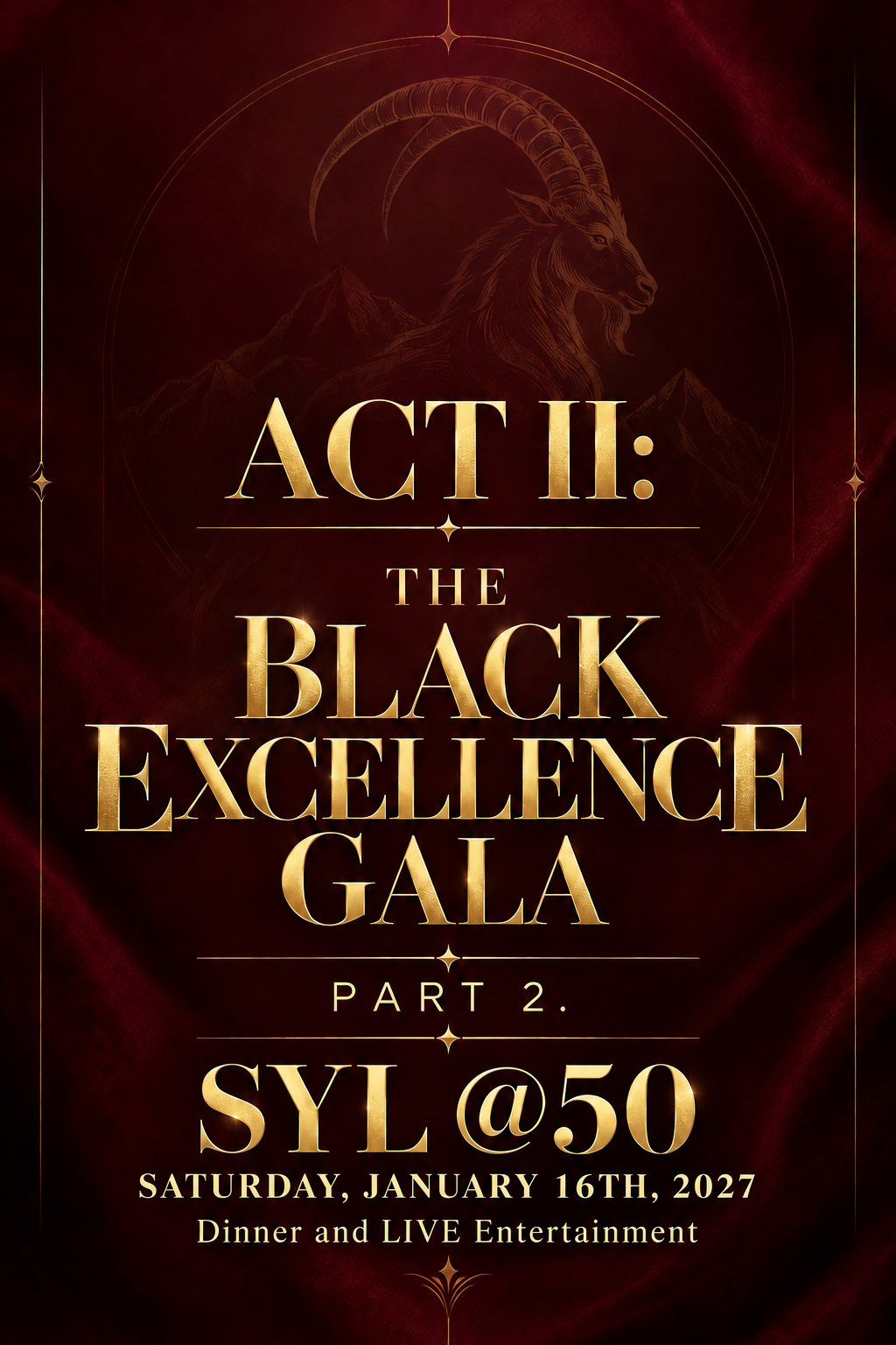 Act II: The Black Excellence Gala, Part 2 · Syl @50 invitation